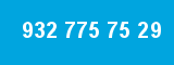 932 775 75 29